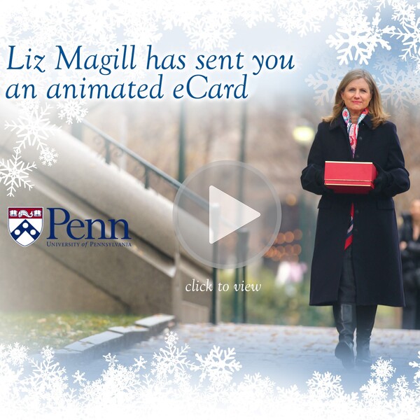 Penn President 2022 Holiday Video Greeting